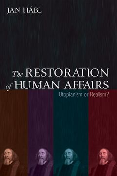 portada The Restoration of Human Affairs (in English)