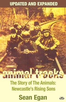 portada animal tracks - updated and expanded: the story of the animals, newcastle's rising sons (en Inglés)