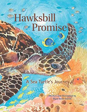 portada Hawksbill Promise: The Journey of an Endangered sea Turtle (Tilbury House Nature Book) (en Inglés)