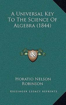 portada a universal key to the science of algebra (1844) (en Inglés)