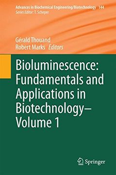 portada Bioluminescence: Fundamentals and Applications in Biotechnology - Volume 1 (Advances in Biochemical Engineering/Biotechnology)