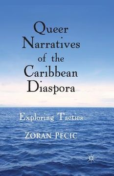 portada Queer Narratives of the Caribbean Diaspora: Exploring Tactics (en Inglés)