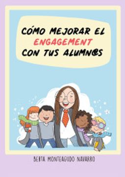 portada Cómo Mejorar el Engagement con tus Alumnos (in Spanish)
