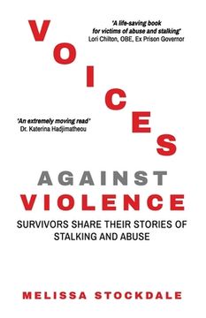 portada Voices Against Violence: Survivors Share Their Stories of Stalking and Abuse (in English)