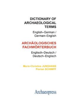 portada Dictionary of Archaeological Terms: English-German/ German-English (en Inglés)