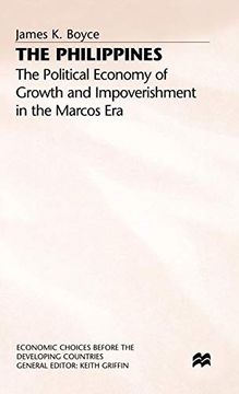 portada The Philippines: The Political Economy of Growth and Impoverishment in the Marcos era (Economic Choices Before the Developing Countries) (en Inglés)