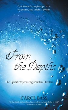 portada From the Depths: The Spirit Expressing Spiritual Truths. (en Inglés)