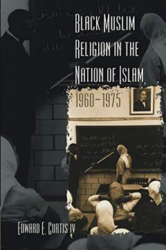 portada Black Muslim Religion in the Nation of Islam, 1960-1975 (in English)