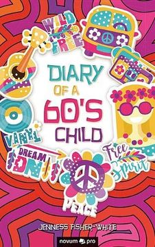 portada Diary of a 60's Child (en Inglés)