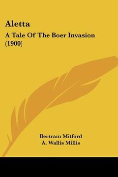 portada aletta: a tale of the boer invasion (1900)