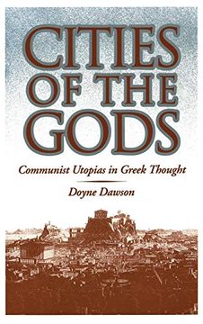 portada Cities of the Gods: Communist Utopias in Greek Thought (en Inglés)