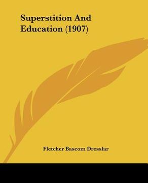 portada superstition and education (1907) (in English)