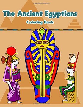 portada The Ancient Egyptians: Fun Activity Coloring Book for Kids and Adult - Egypt Pharaoh Sarcophagus History Culture Stress Relief 