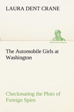 portada the automobile girls at washington checkmating the plots of foreign spies (in English)