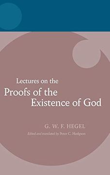 portada Hegel: Lectures on the Proofs of the Existence of god 