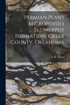 portada Permian Plant Microfossils Flowerpot Formation, Greer County, Oklahoma