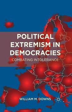 portada Political Extremism in Democracies: Combating Intolerance (en Inglés)