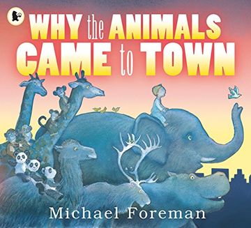 portada Why the Animals Came to Town (en Inglés)