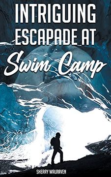 portada Intriguing Escapade at Swim Camp (en Inglés)