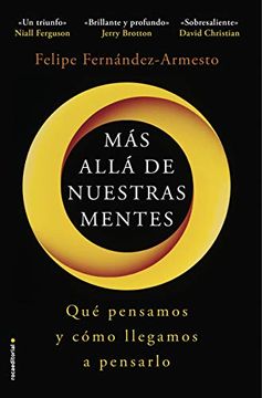 portada Más Allá de Nuestras Mentes: Qué Pensamos y Cómo Llegamos a Pensarlo (no Ficción) (in Spanish)