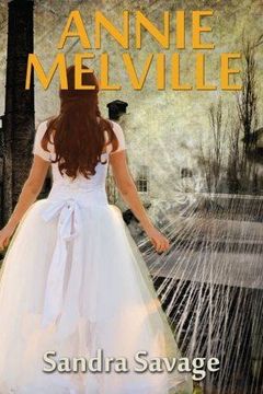 portada Annie Melville: The enthralling saga of Annie Pepper's search for love and romance continues.