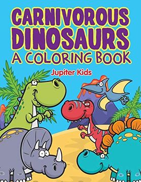 portada Carnivorous Dinosaurs (a Coloring Book) (in English)