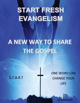 portada Start Fresh Evangelism: A new way to Share the Gospel (en Inglés)