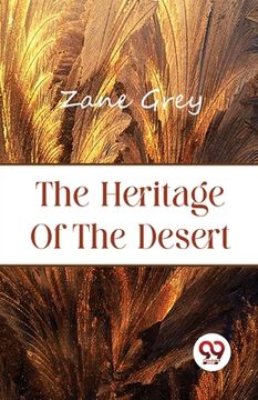 portada The Heritage of the Desert (en Inglés)