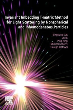 portada Invariant Imbedding T-Matrix Method for Light Scattering by Nonspherical and Inhomogeneous Particles 