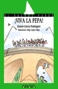 portada Viva la Pepa! (Literatura Infantil (6-11 Años) - el Duende Verde) (in Spanish)