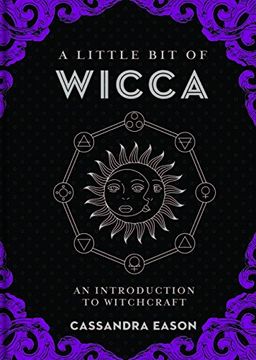 portada A Little bit of Wicca: An Introduction to Witchcraft (Volume 8) (Little bit Series) (en Inglés)