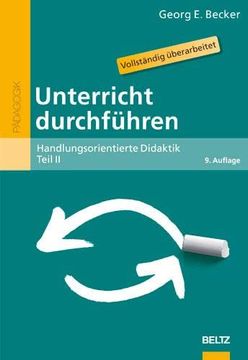portada Unterricht Durchführen: Handlungsorientierte Didaktik, Teil ii: Handlungsorientierte Didaktik 2 (Beltz Pädagogik) (in German)
