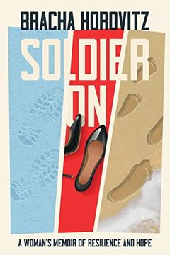 portada Soldier on: A Woman's Memoir of Resilience and Hope (in English)