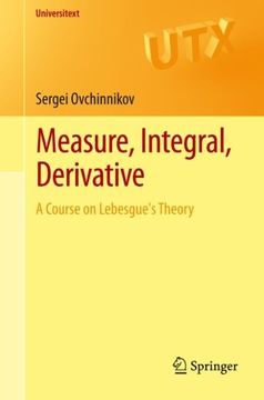 portada Measure, Integral, Derivative: A Course on Lebesgue's Theory (Universitext) (in English)