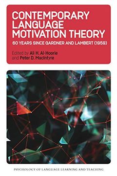 portada Contemporary Language Motivation Theory: 60 Years Since Gardner and Lambert (1959) (Psychology of Language Learning and Teaching) 
