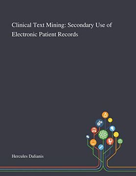 portada Clinical Text Mining: Secondary use of Electronic Patient Records 