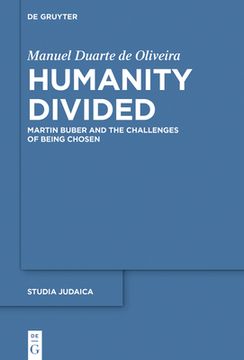 portada Humanity Divided: Martin Buber and the Challenges of Being Chosen (en Inglés)