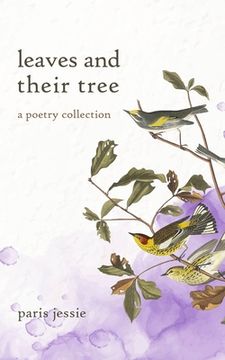 portada leaves and their tree: a poetry collection (en Inglés)