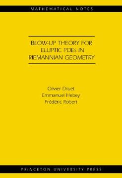 portada blow-up theory for elliptic pdes in riemannian geometry (mn-45): (en Inglés)