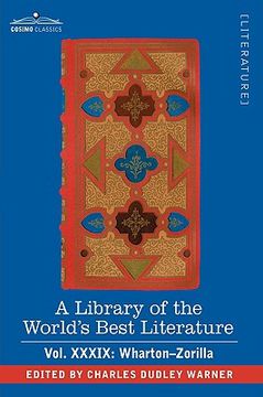 portada a library of the world's best literature - ancient and modern - vol.xxxix (forty-five volumes); wharton-zorilla (en Inglés)