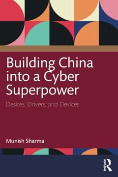portada Building China Into a Cyber Superpower (en Inglés)