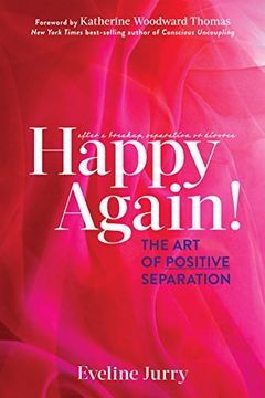 portada Happy Again: The art of Positive Separation (en Inglés)
