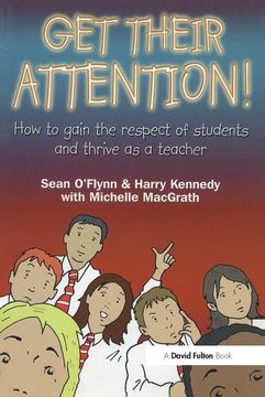 portada Get Their Attention!: Handling Conflict and Confrontation in Secondary Classrooms, Getting Their Attention! (en Inglés)