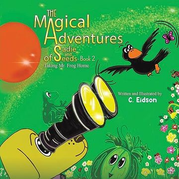 portada The Magical Adventures of Sadie and Seeds - Book 2 (en Inglés)