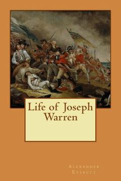 portada Life of Joseph Warren (en Inglés)