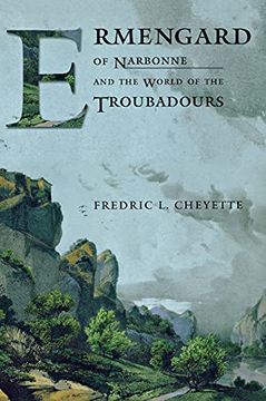 portada Ermengard of Narbonne and the World of the Troubadours (Conjunctions of Religion and Power in the Medieval Past) (en Inglés)