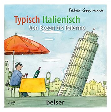 portada Typisch Italienisch: Von Bozen bis Palermo (in German)
