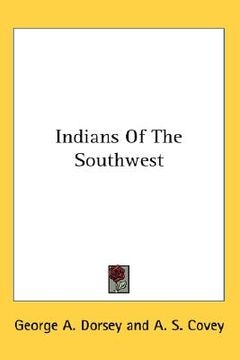portada indians of the southwest (en Inglés)