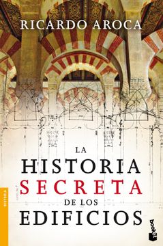 portada La Historia Secreta De Los Edificios (in Spanish)