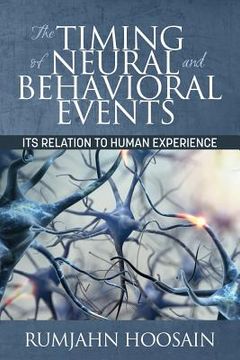 portada The Timing of Neural and Behavioral Events: Its Relation to Human Experience